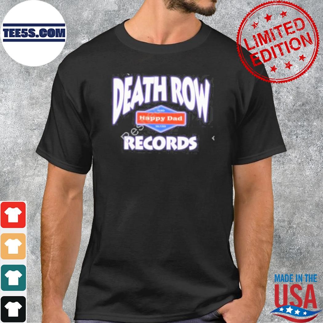 Happy dad death row records logo t-shirt