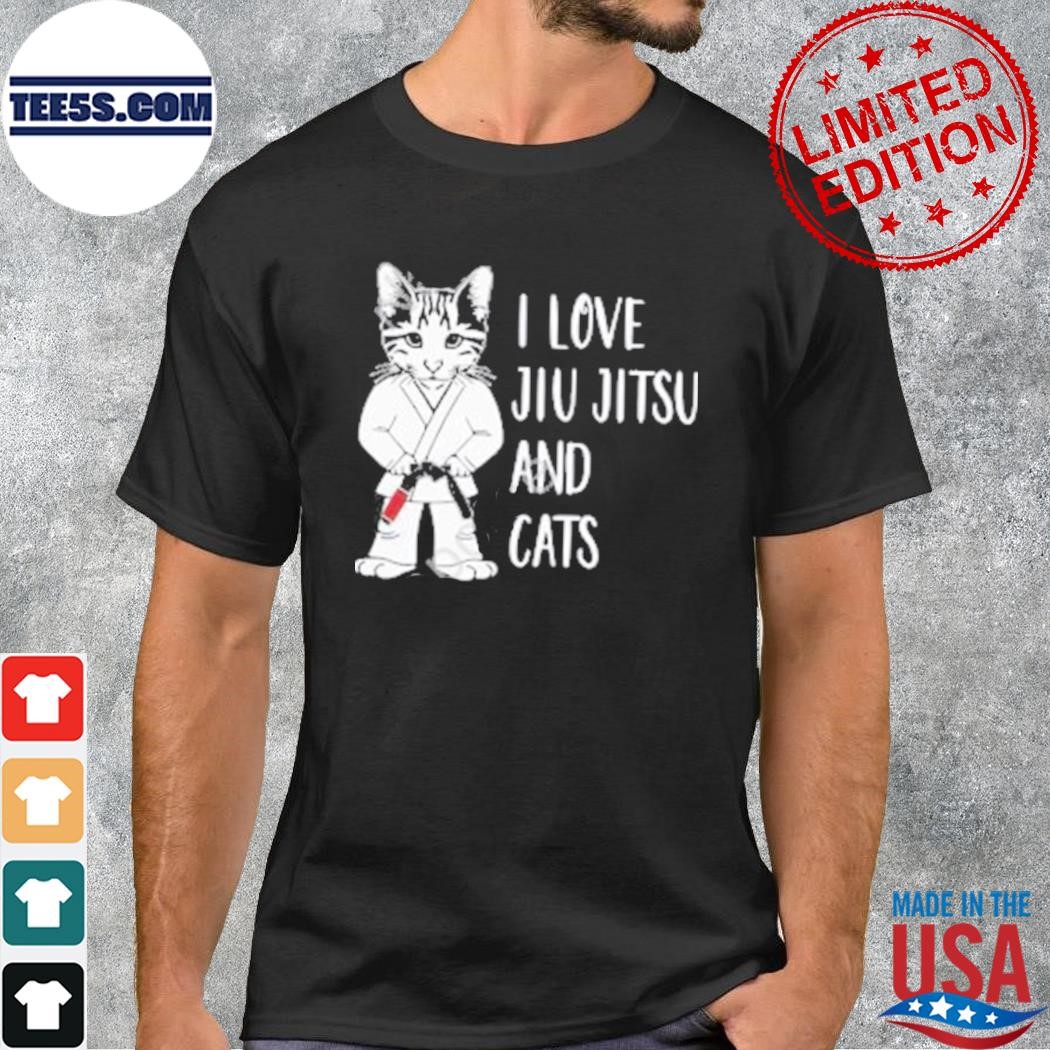 I love jiu jitsu and cats shirt