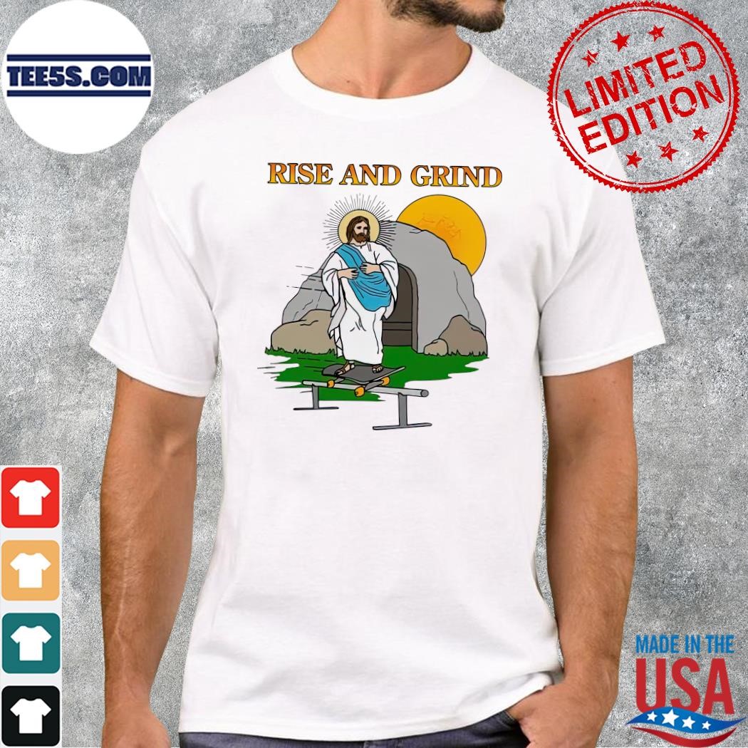 Jesus rise and grind 2023 logo t- shirt