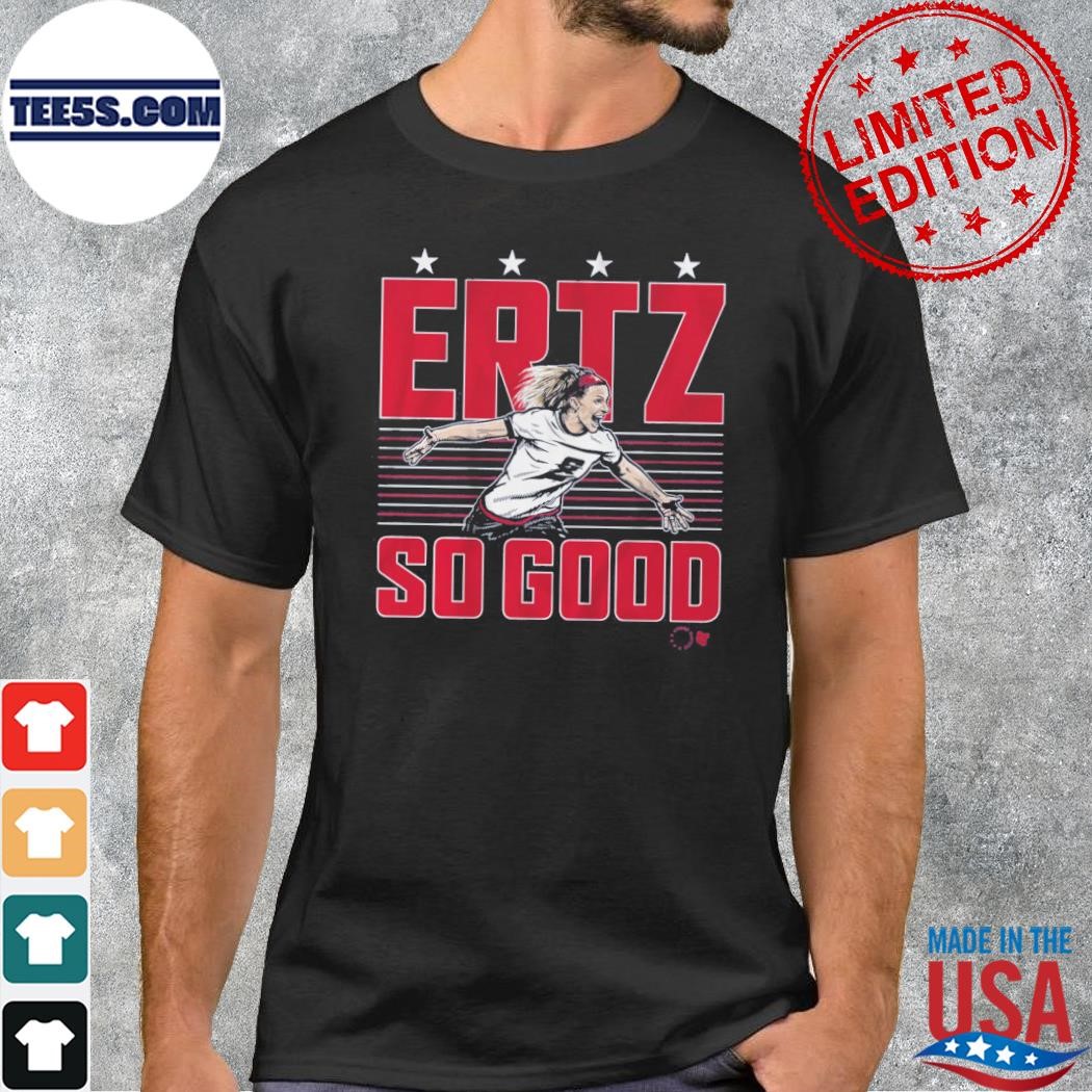 Julie Ertz ERTZ SO GOOD T Shirt