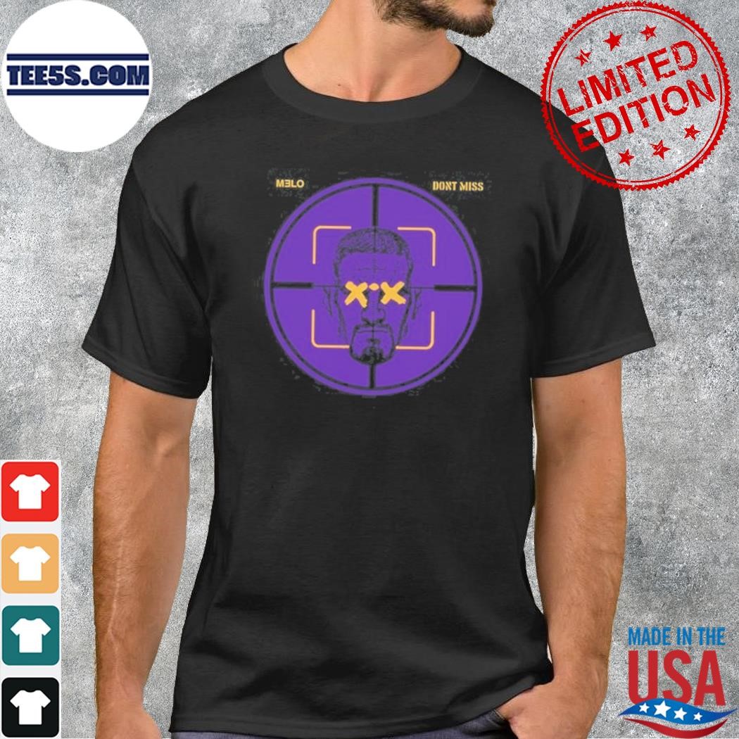 Lakers Carmelo Hayes Melo Don't Miss 2023 Shirt