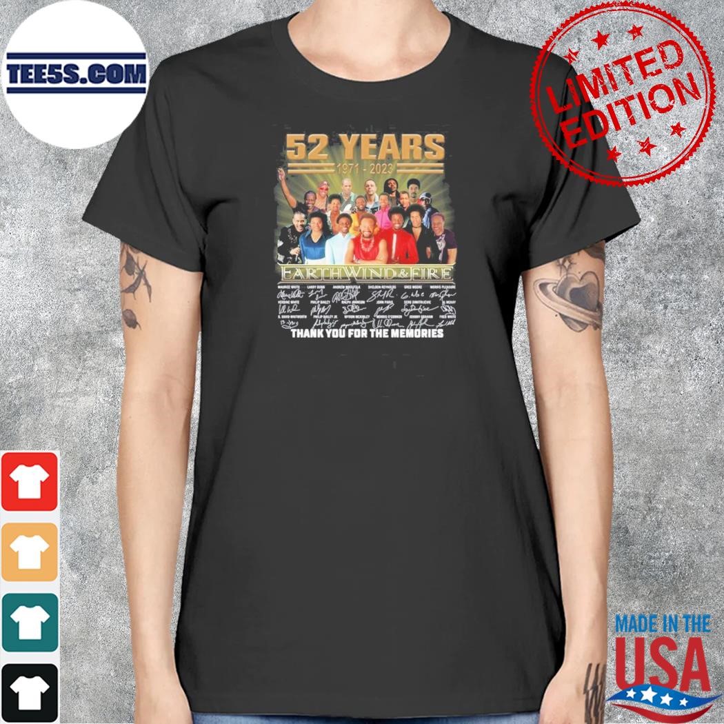 Beliggenhed svinekød Skole lærer 52 Years 1971-2023 Earth Wind Fire Thank For The Memories Unisex T-Shirt,  hoodie, sweater, long sleeve and tank top