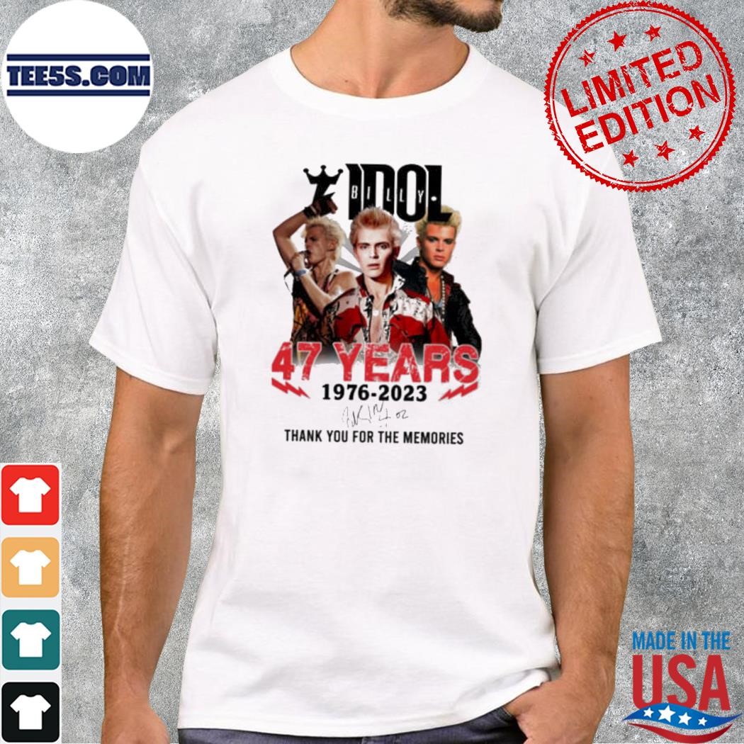 Billy idol 47 years 1976 – 2023 thank you for the memories shirt