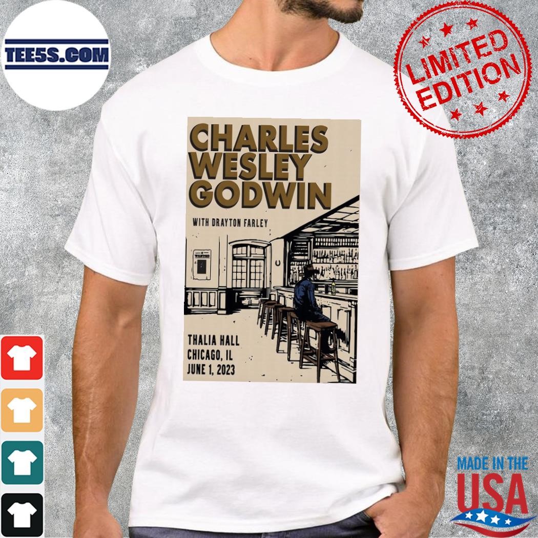 Charles wesley godwin thalia hall chicago il shirt