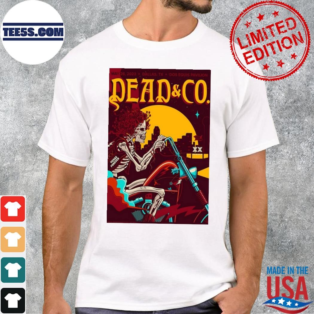 Dead and company may 26 2023 Dallas tx shirt