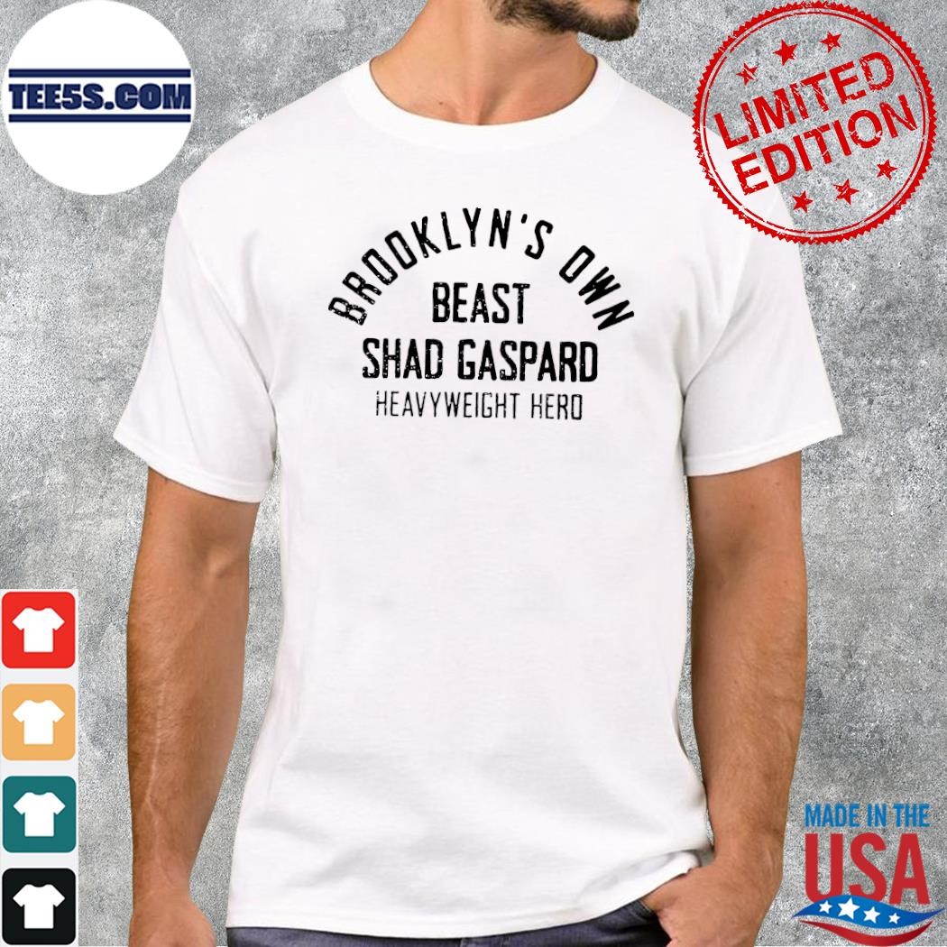 Design Official Brooklyn's Own Beast Shad Gaspard Heavyweight Hero Vintage Shirt