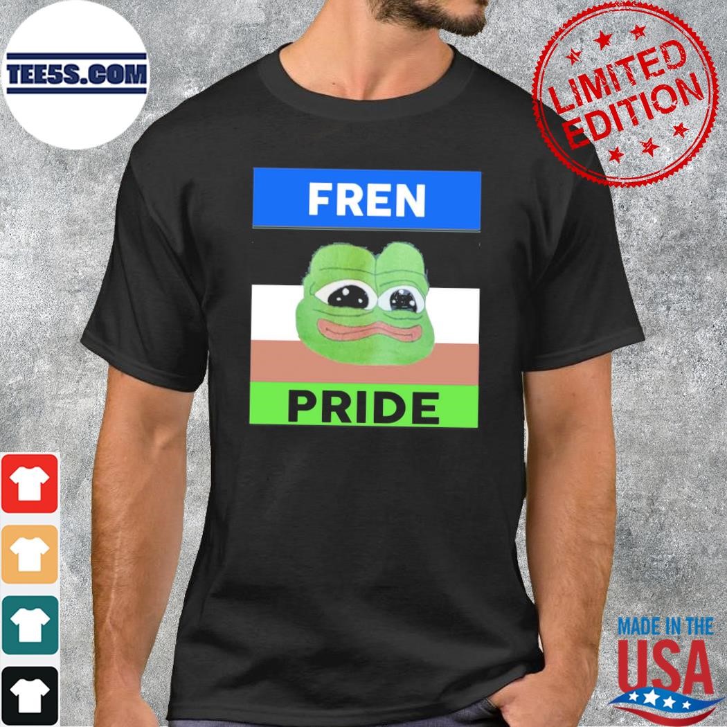 Fren pride t-shirt