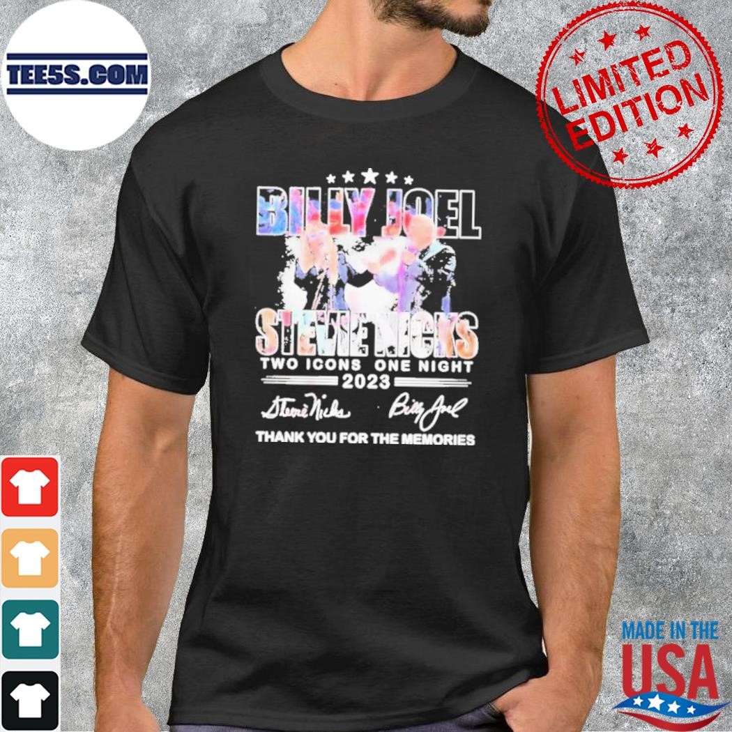 Official Billy Joel Stevie Nicks Two Icons One Night 2023 Thank You For The Memories T-Shirt