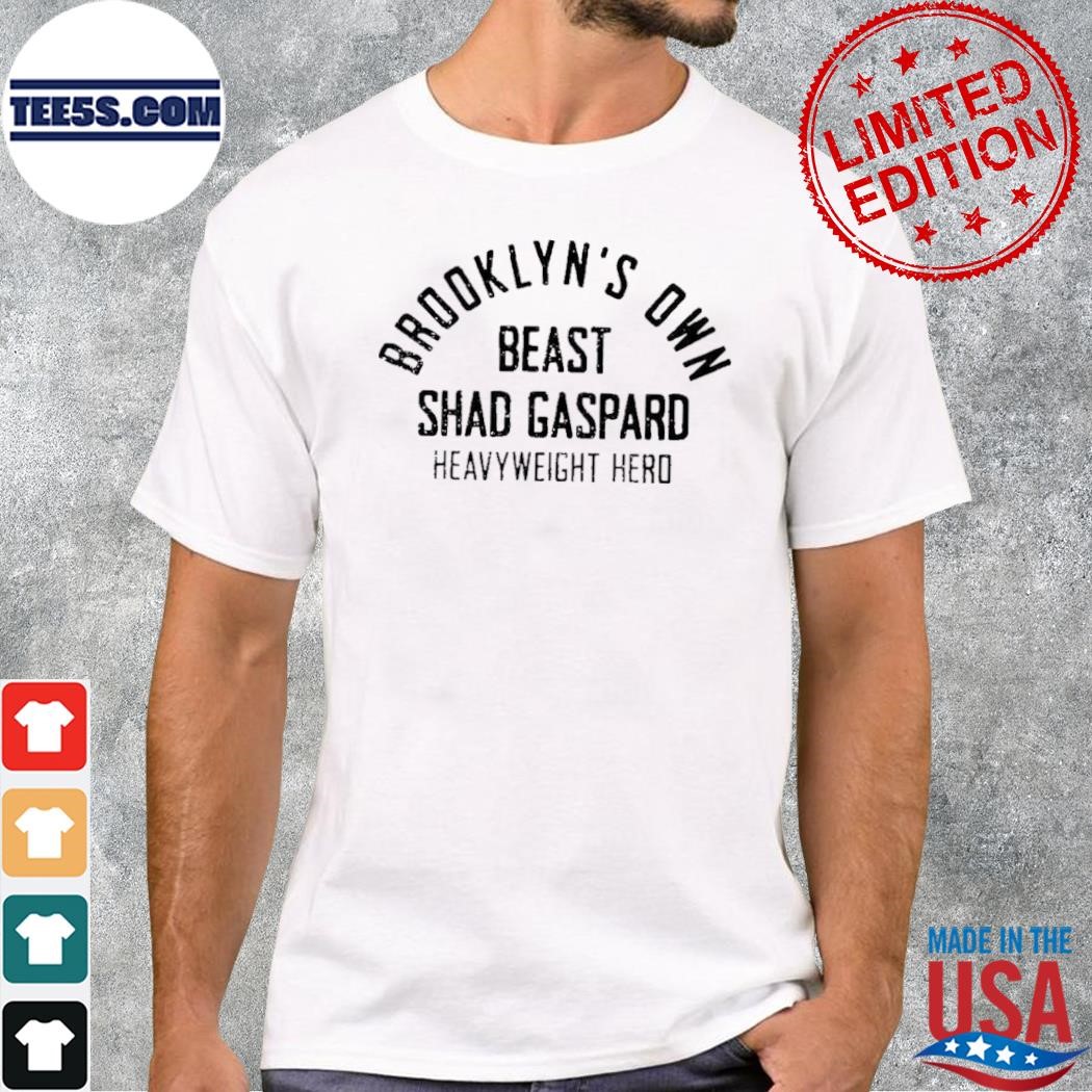 Official Brooklyn's Own Beast Shad Gaspard Heavyweight Hero Vintage Shirt