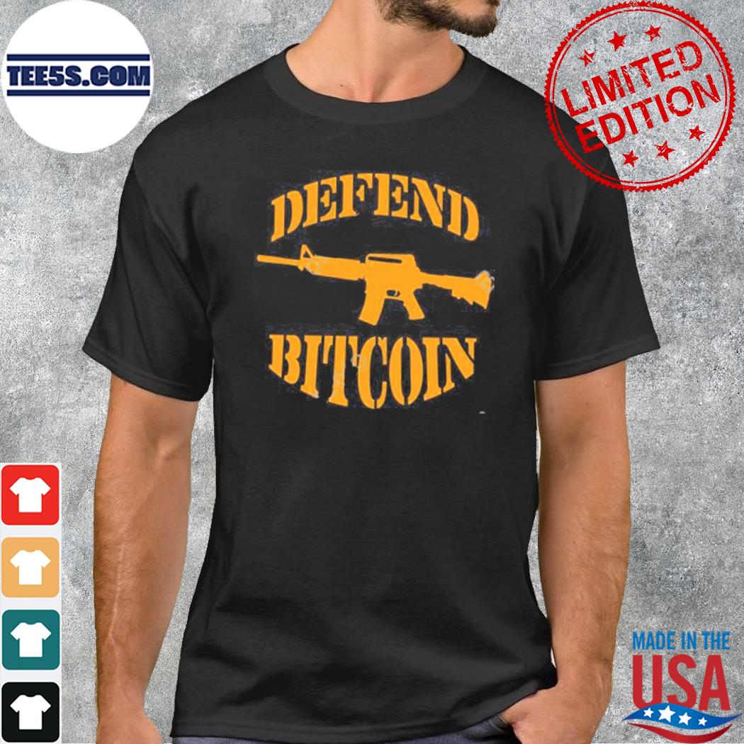Defend Bitcoin Shirt
