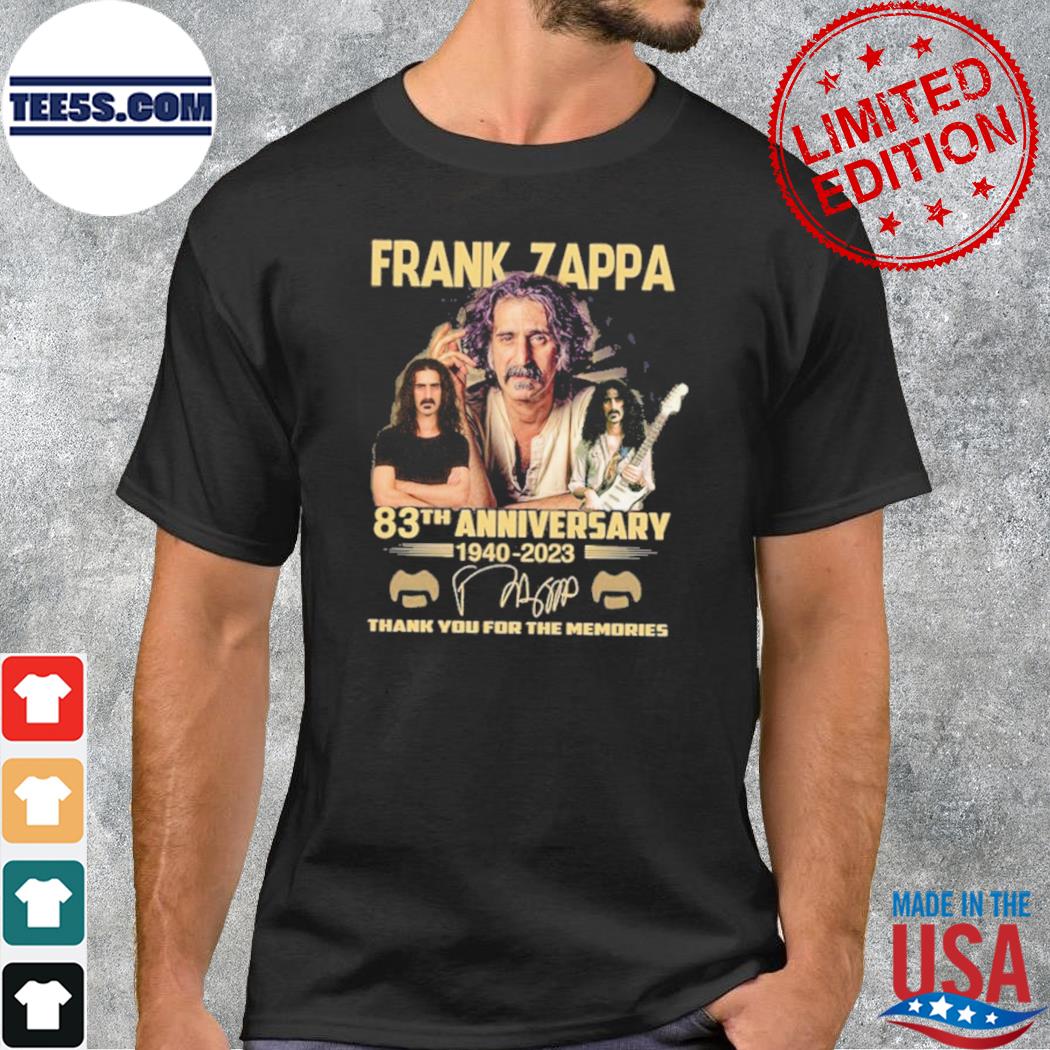Frank zappa 83 th anniversary 1940 2023 thank you for the memories tee shirt