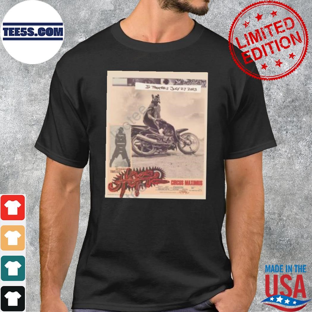 Circus Maximus In Theatres July 27 2023 Shirt