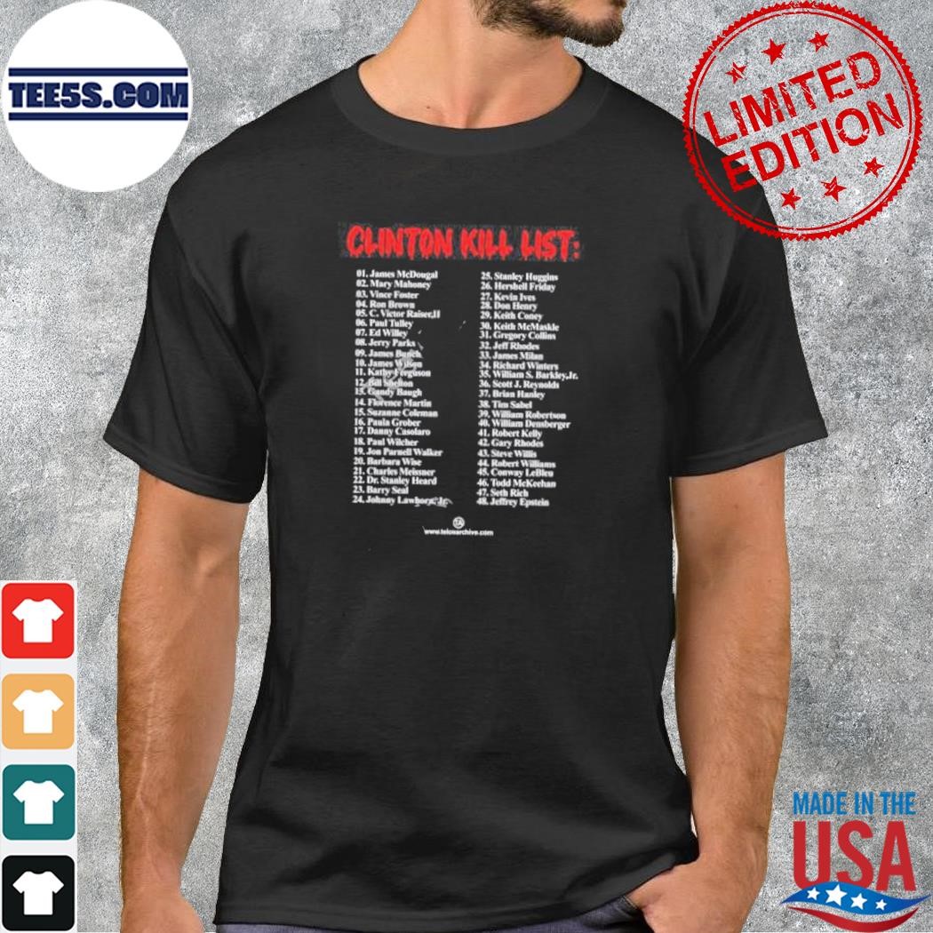 Clinton Kill List Shirt