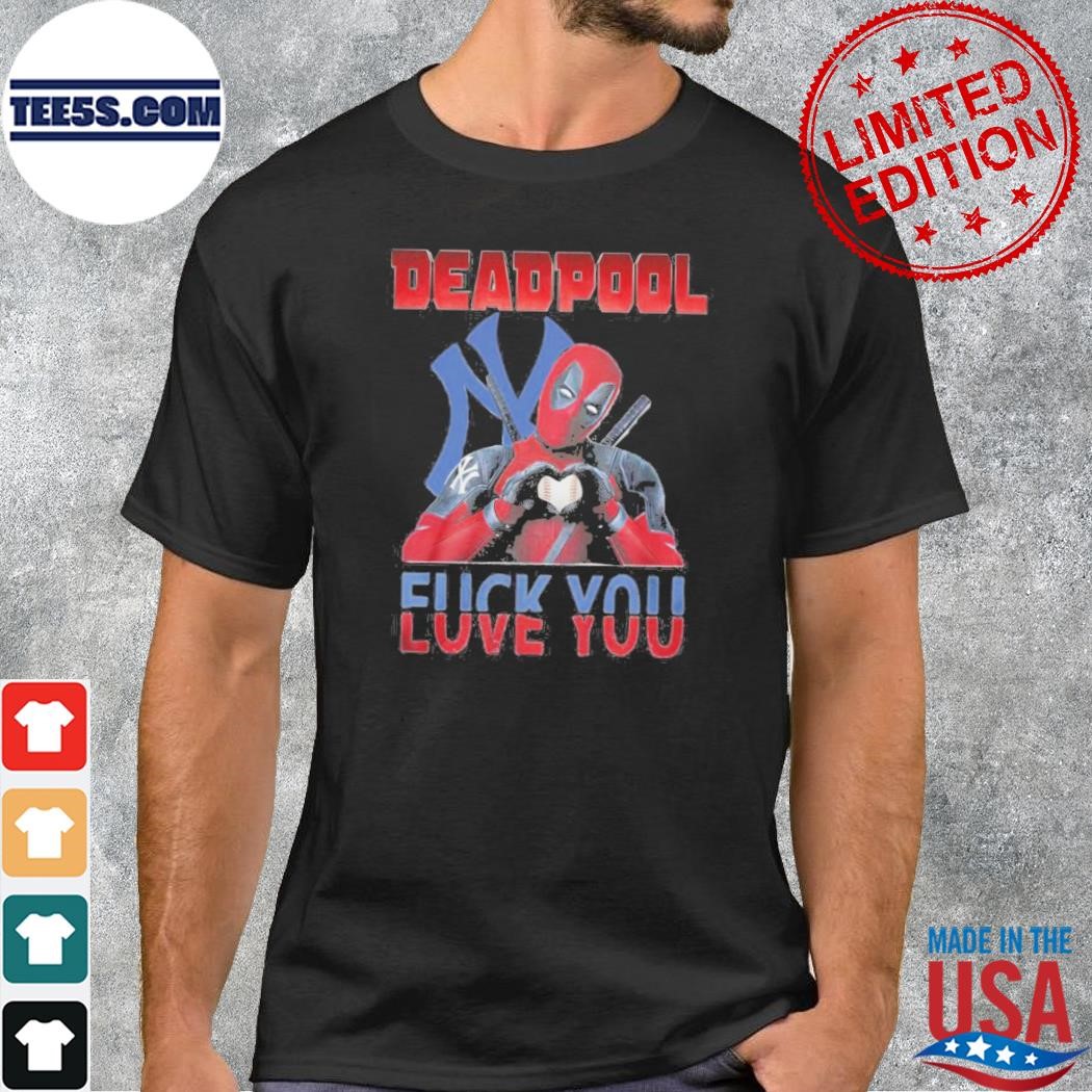 Deadpool love you new york yankees shirt