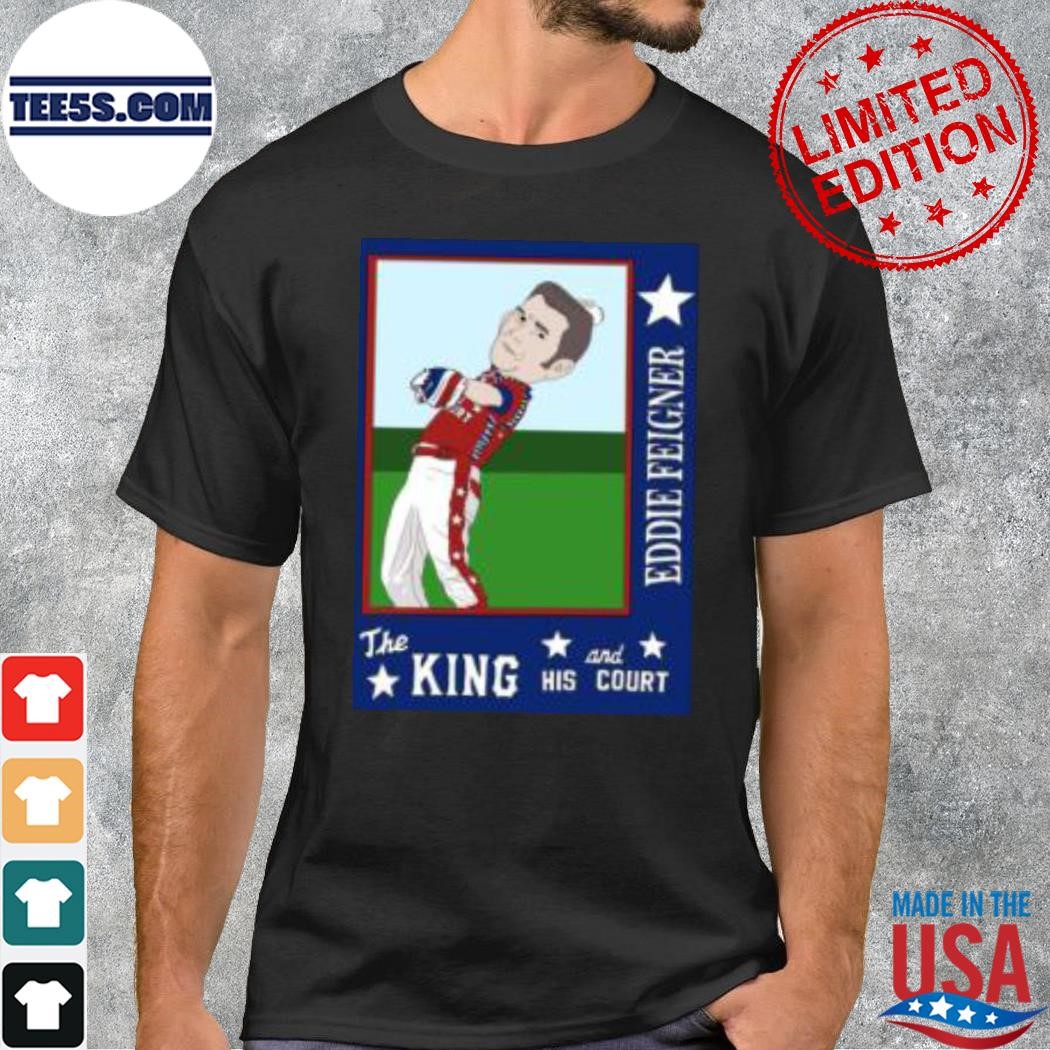 Eddie feigner the king and his court shirt