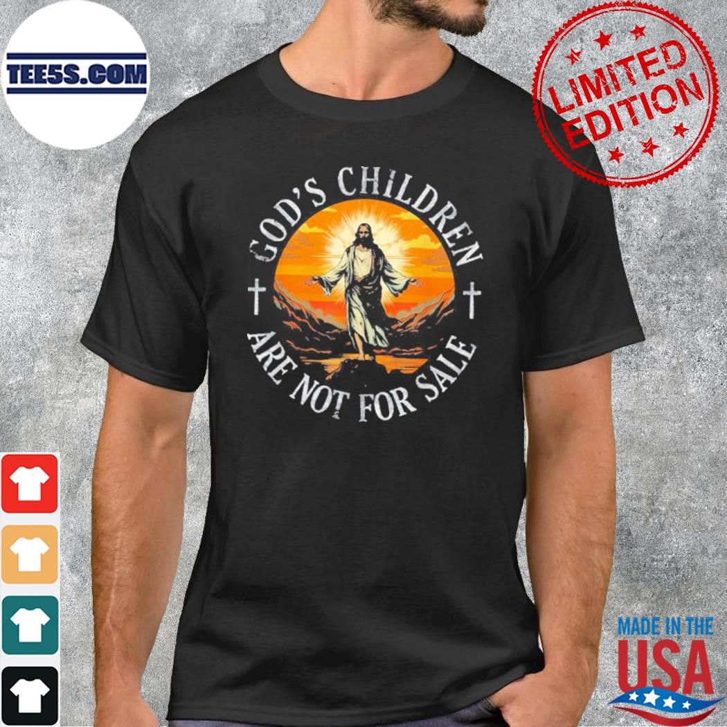 God's children are not for sale Jesus cross christian shirt
