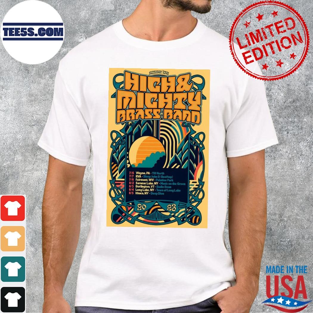 High and mighty brass band summer tour 2023 poster shirt