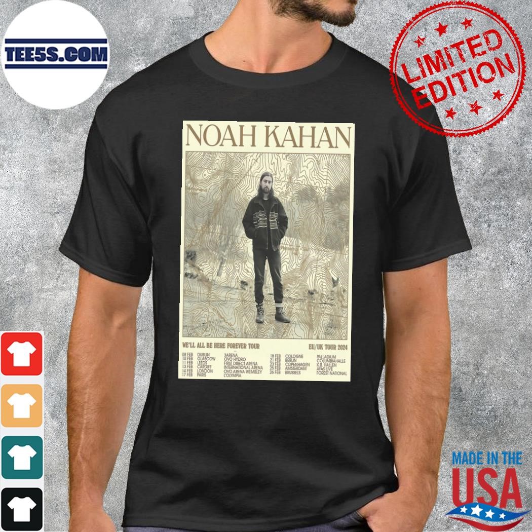 Noah kahan we'll all be here forever tour 2024 poster shirt