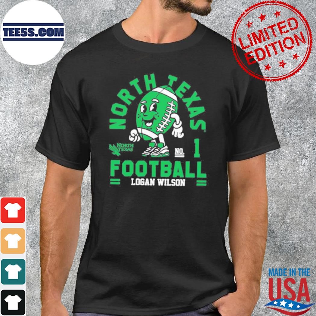 North Texas Mean Logan Wilson 2023 NCAA Football Shirt