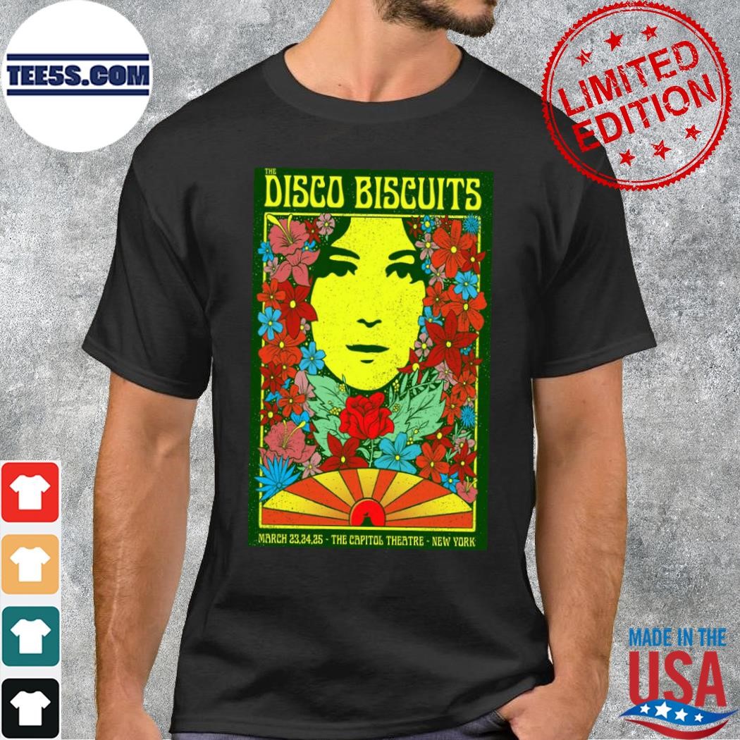 The disco biscuits march 23-24-25 2023 the capitol theatre port chester ny poster shirt