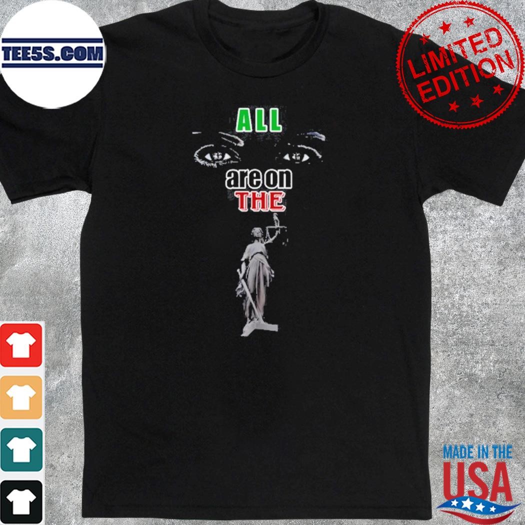 2023 Lawrence I. Okoro All Eyes Are On The Lady Justice Shirt