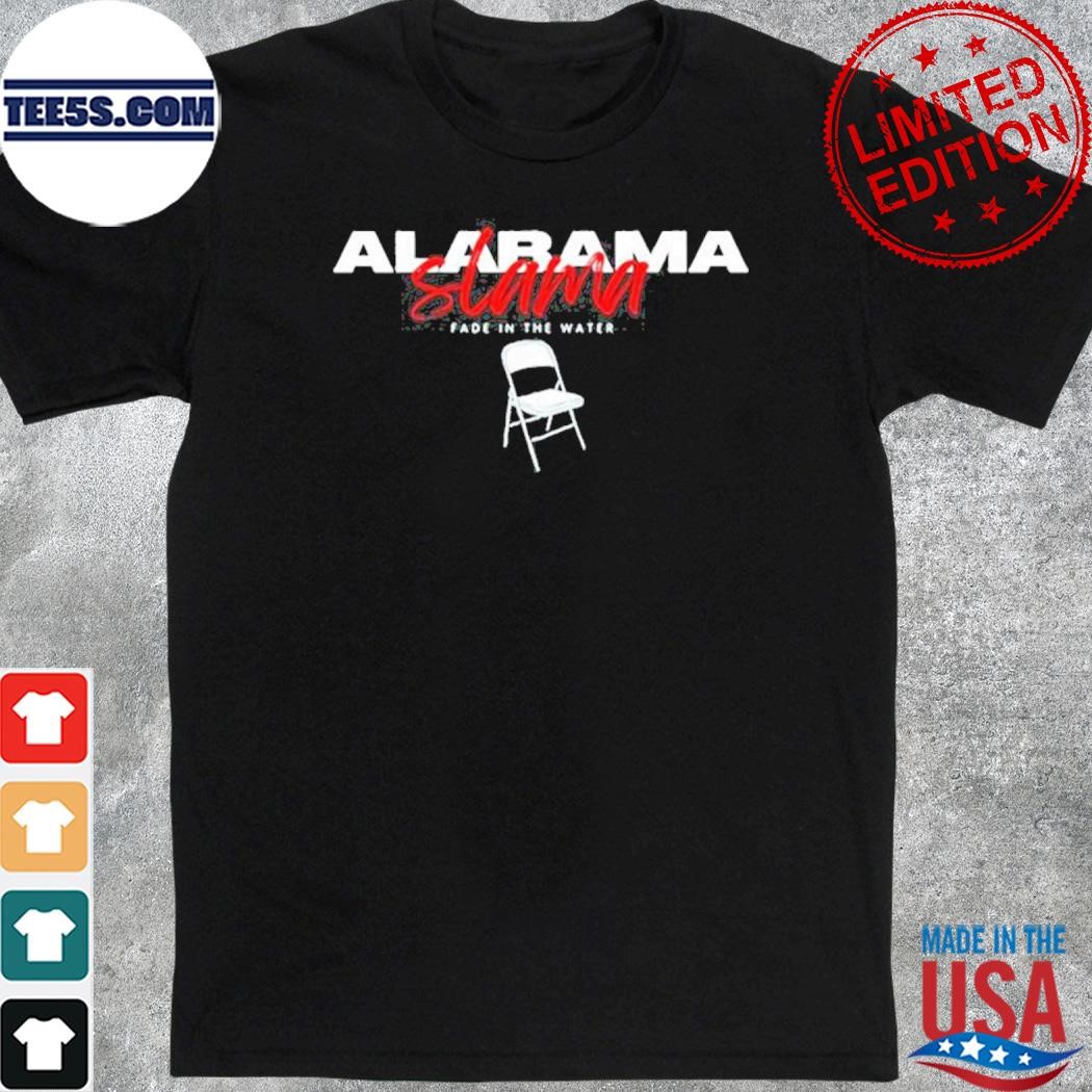 Alabama slamma fade in the water shirt