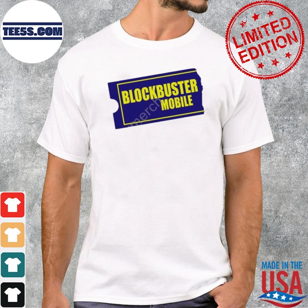 Blockbuster mobile shirt