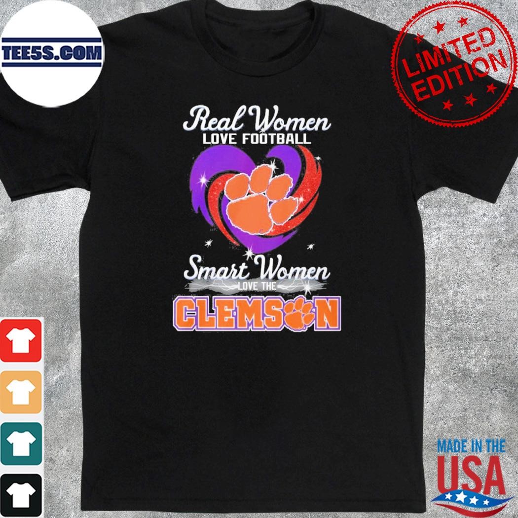Clemson tigers real women love Football smart women love the clemson tigers 2023 shirt