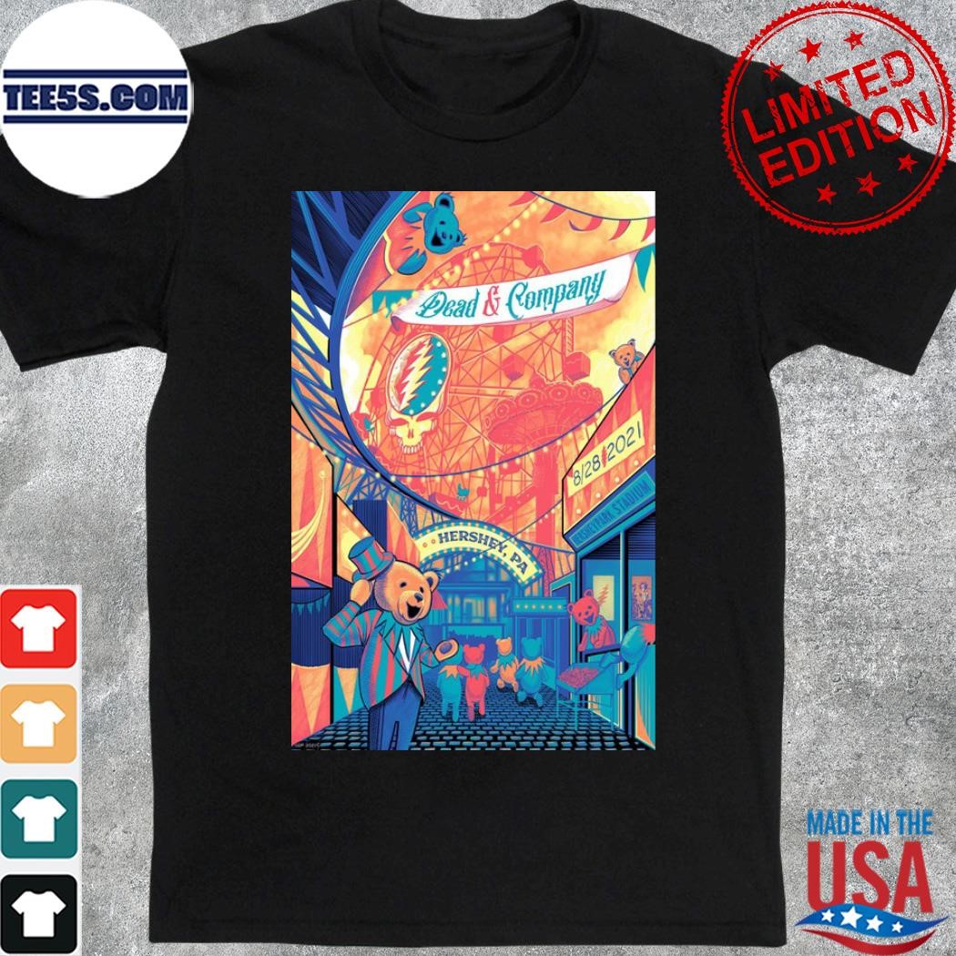 Dead and company hershey park hershey pa august 28 2021 poster shirt