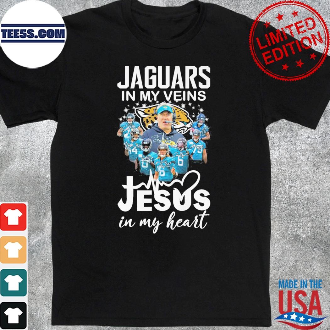 Jaguars in my veins Jesus in my heart shirt