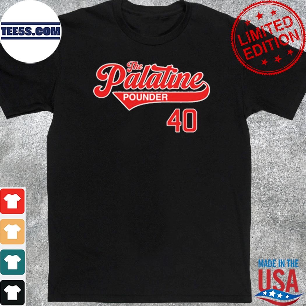 Obvious the palatine pounder 40 shirt