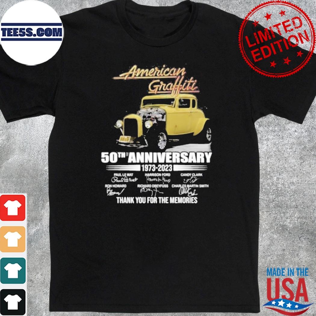 Official american graffitI 50th anniversary 1973 – 2032 thank you for the memories shirt