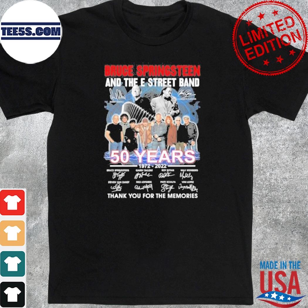Official bruce springteen and the e street band 50 years 1972 – 2022 thank you for the memories shirt