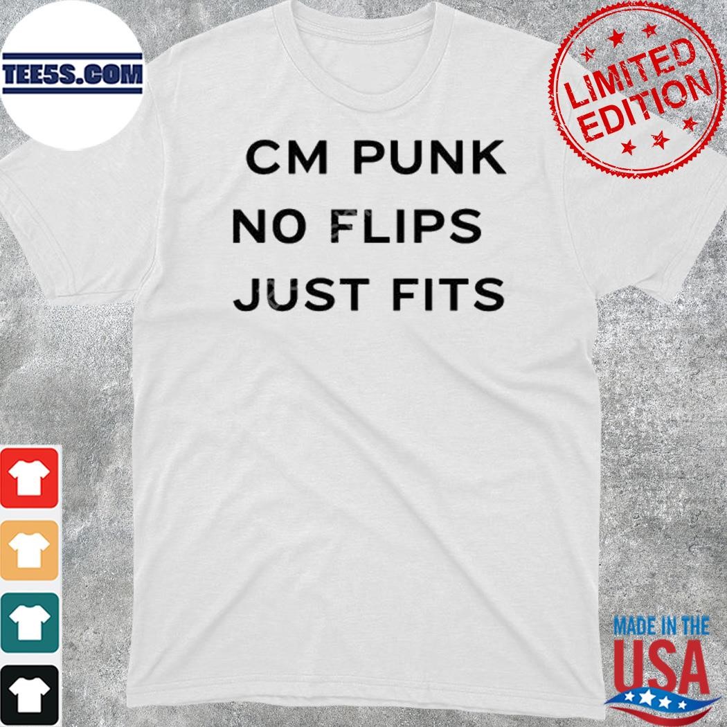 Official cm Punk No Flips Just Fits Shirt