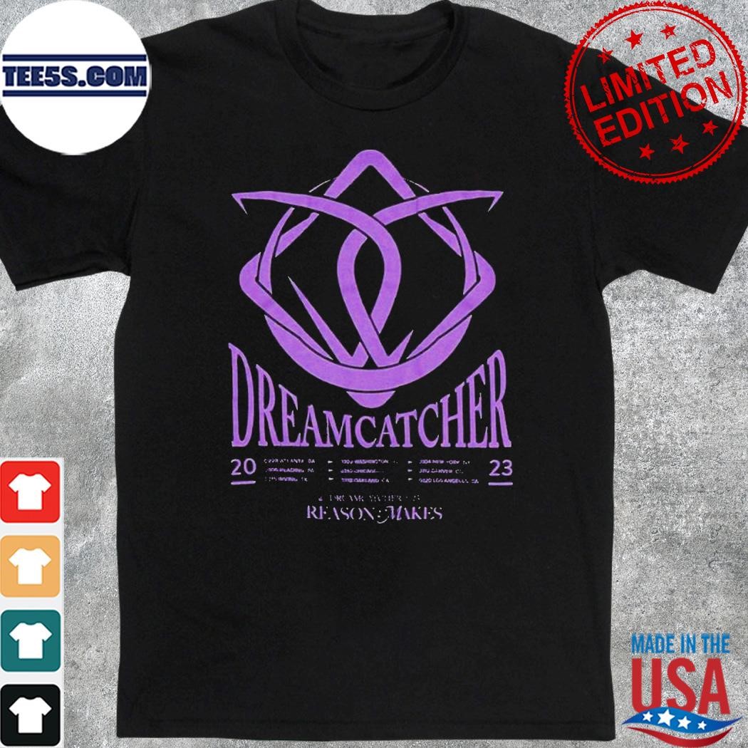 Official dreamcatcher Reason Makes 2023 Tour T-Shirt