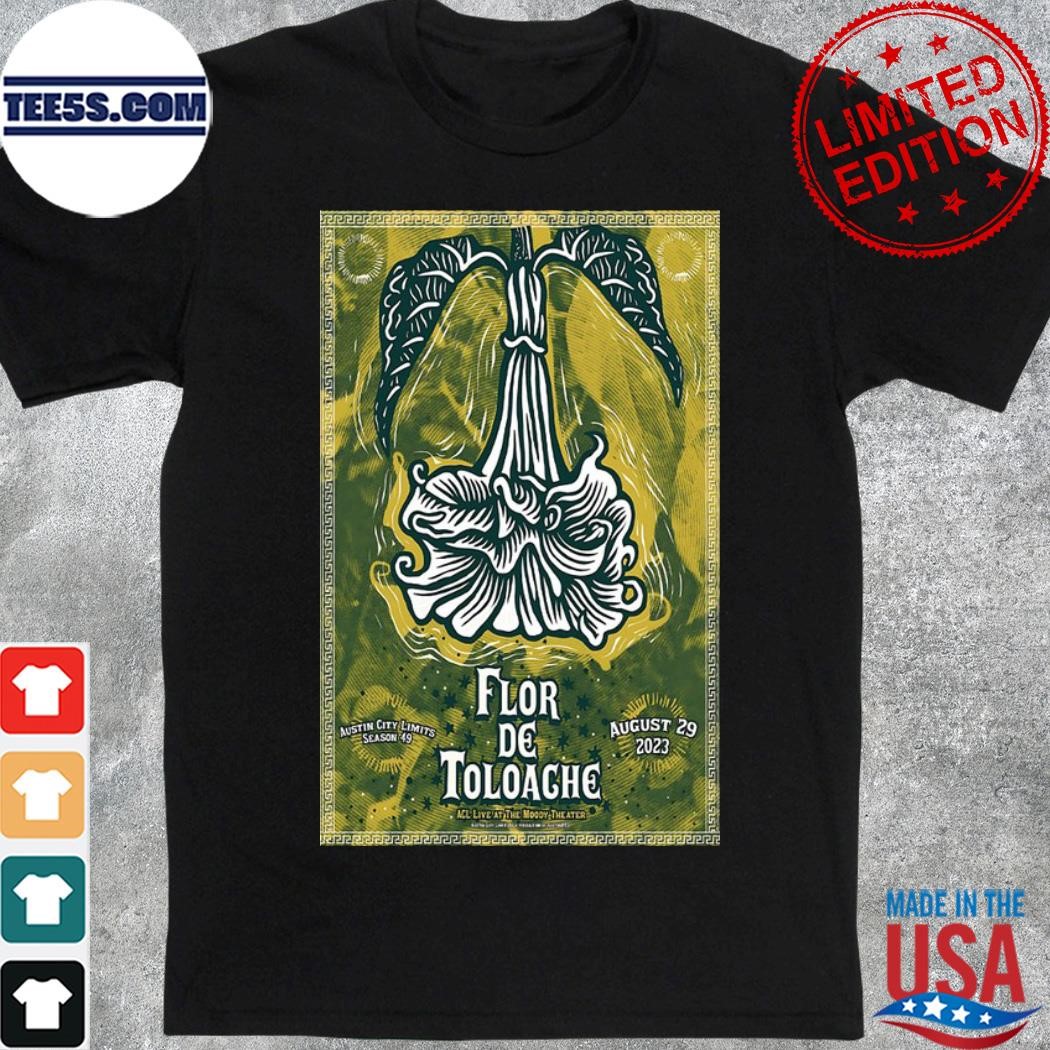 Official flor de toloache august 29 2023 acl live at the moody theater austin tx poster shirt