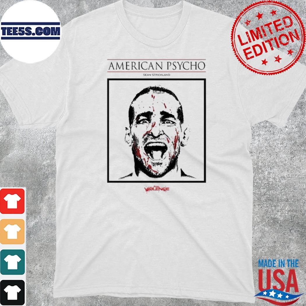 Official fullviolence American Psycho Sean Strickland New Shirt