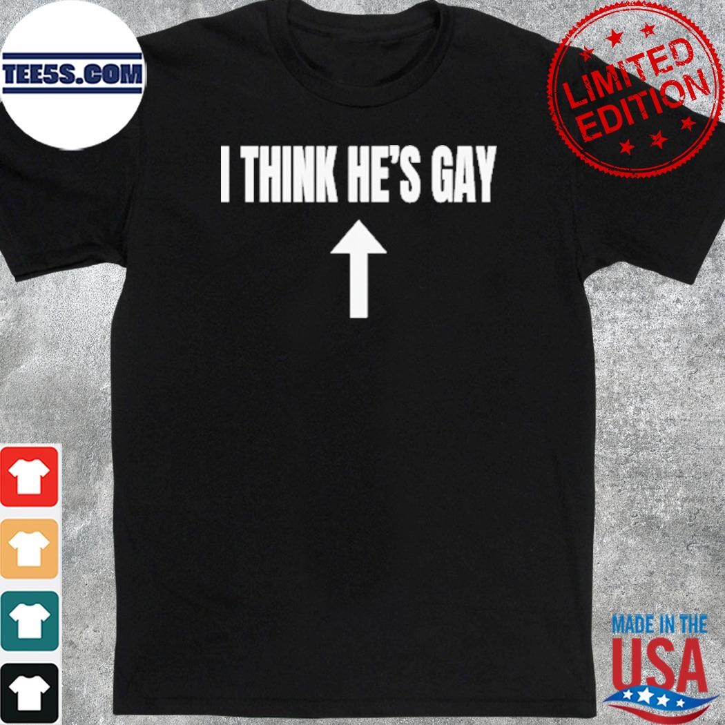 Official i Think he is gay Y2K Shirt