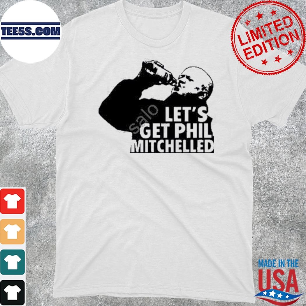 Official let’s Get Phil Mitchelled T-Shirt