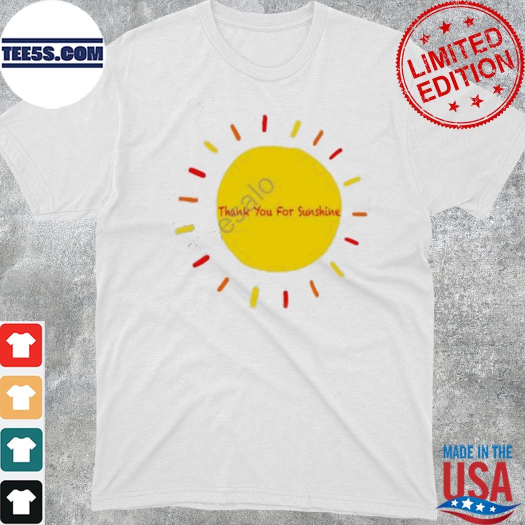Official thank you for sunshine shirt