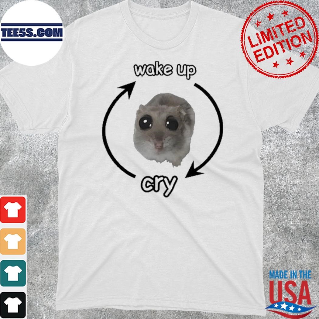 Official wake Up Cry Mouse Shirt