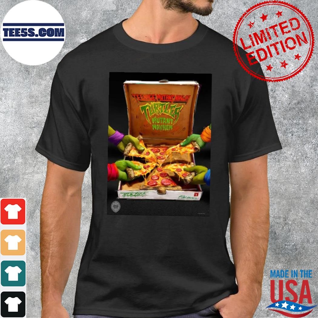 Pizza tmnt mutant mayhem poster shirt