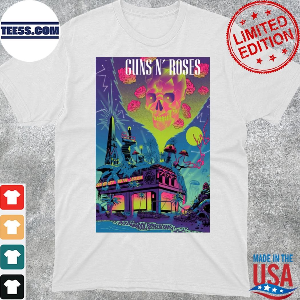 Poster Guns N' Roses Pittsburgh, PA August 18 2023 shirt