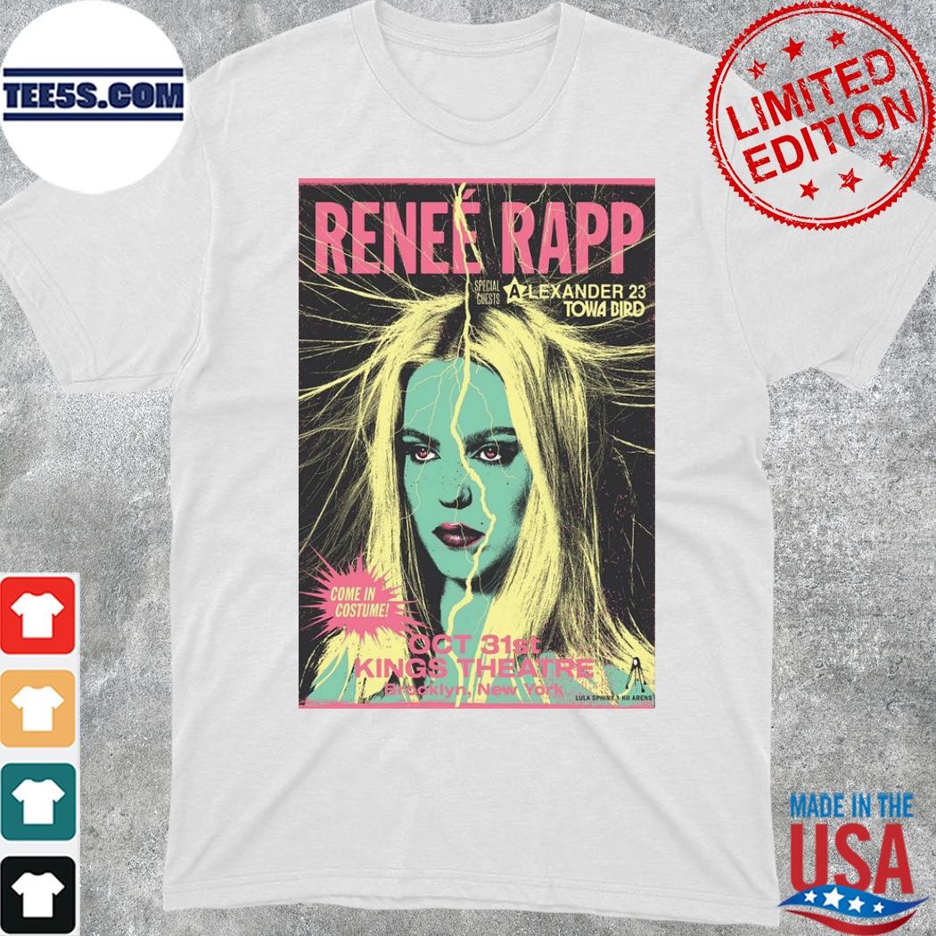 RENEÉ RAPP show at the Kings Theatre in Brooklyn, New York OCT 31st, 2023 Event Poster shirt