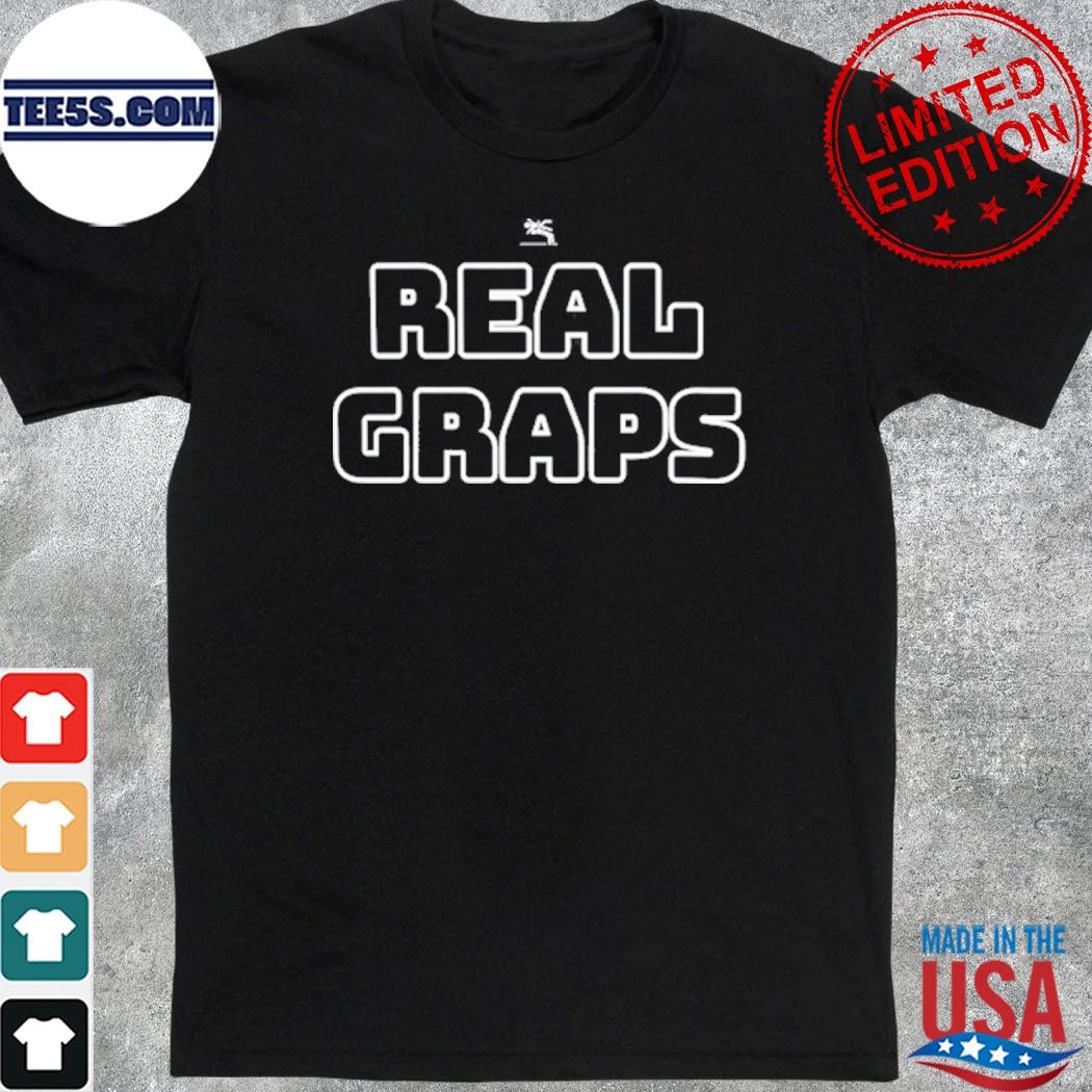 Real graps shirt