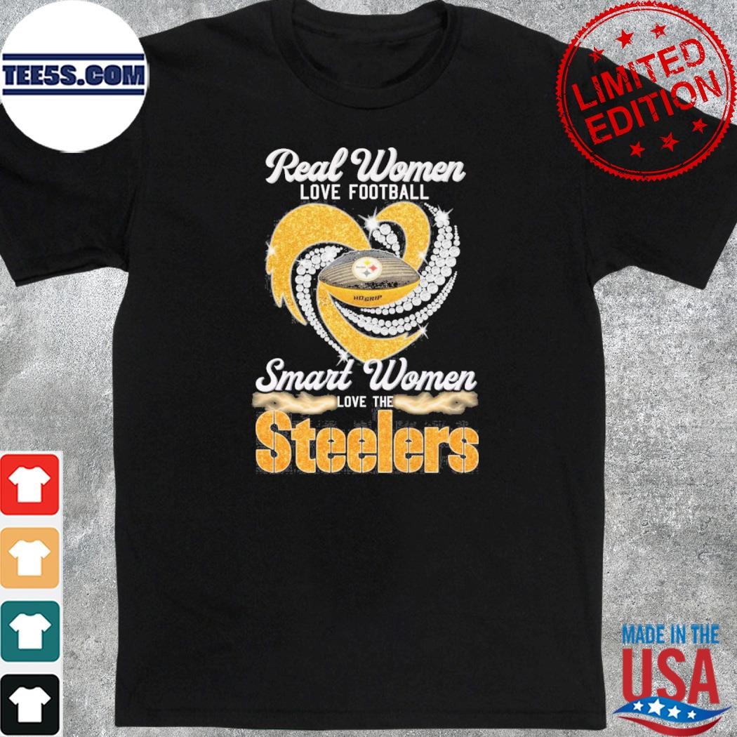 Real women love Football smart women love the Steelers heart shirt