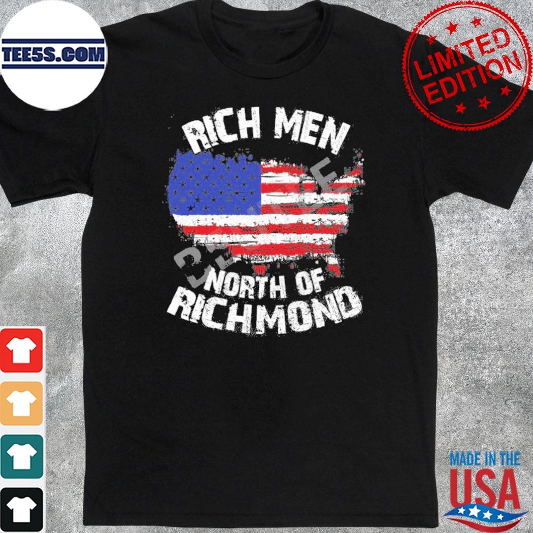 Rich Men North Of Richmond American Flag Shirt