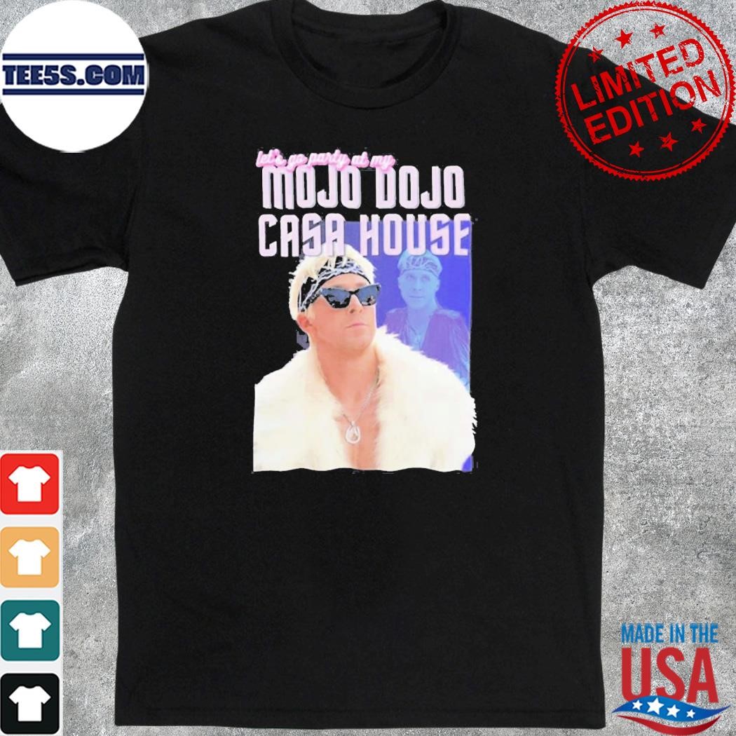 Ryan Gosling Mojo Dojo Casa House T Shirt