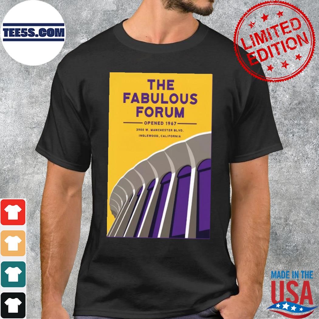 The fabulous forum opened 1967 inglewood California shirt