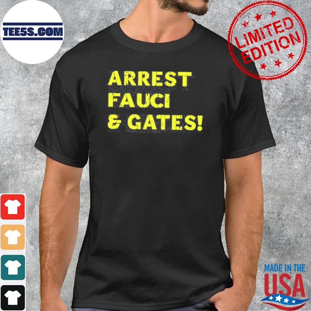 Tim Miller Arrest Fauci And Gates Shirt